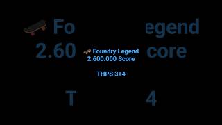 THPS 3+4 Foundry Legend Challenge #thps3+4