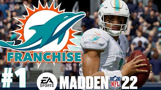 Madden 22 Miami Dolphins Franchise | Ep 1 | Madden 22 Franchise Dolphins