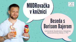 MUDrovačka v knižnici - beseda s Borisom Bajerom