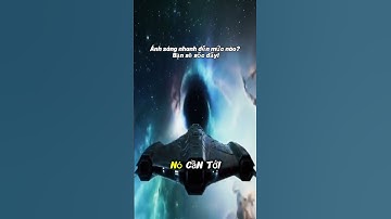 Ánh sáng nhanh đến mức nào? Bạn sẽ sốc đấy. #trendingshorts