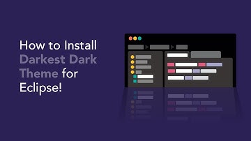 Darkest Dark theme for Eclipse - How to install!