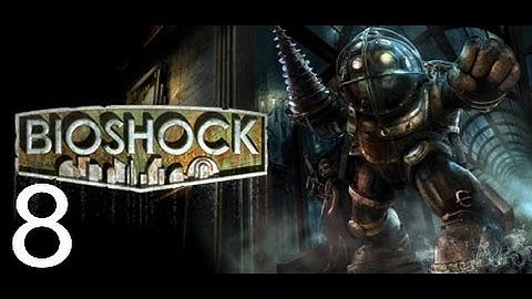 Bioshock Remaster Walkthrough Part 8 No Commentary