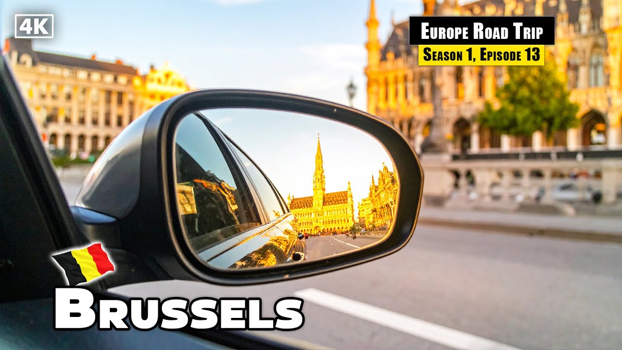 Driving in the Capital of Europe Brussels 4K | Europe Road Trip, S1 Ep13