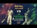 Royal College Colombo vs Sri Sumangala College Panadura 1st XI Cricket Encounter Day 2 - 2019