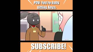 POV: You’re baby sitting Anya #animation  #funny #spyxfamily