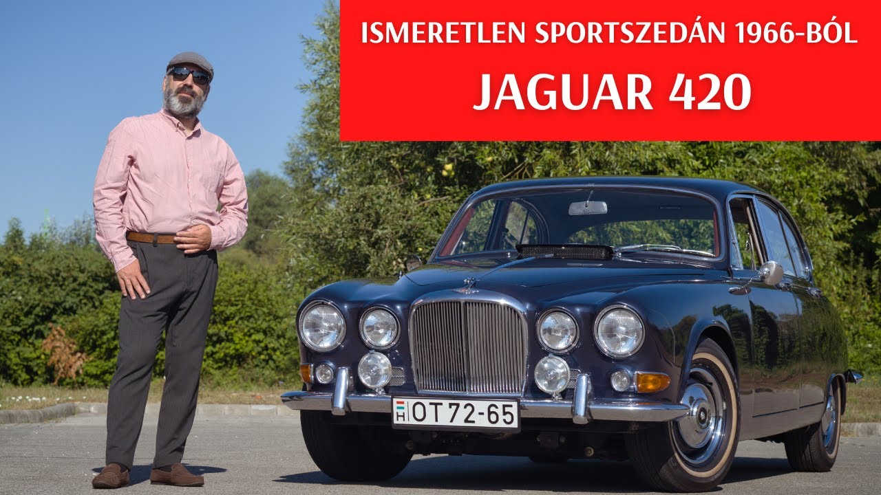 Tökéletes Jaguar, mégsem tudunk róla: a 420 valódi sportszedán 1966-ból. 🇬🇧