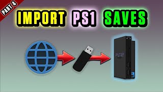 Import PS1 Saves from the Web to Your PS2 via USB (POPStarter Tutorial)