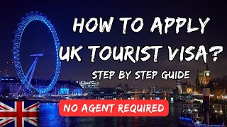 How To Apply For a UK Tourist Visa? | UK Visitor Visa Step-by-Step Guide | 2024