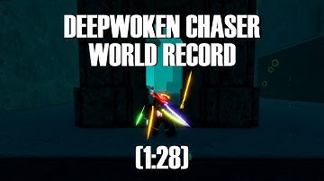 Deepwoken Chaser NoMajorGlitches% Former World Record Speedrun (1:28.667)