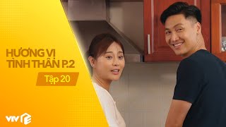 Taste of Love Part 2 Episode 20 | Grandma gives the green light, Long seizes the opportunity to s...