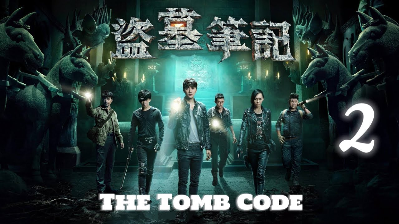 Best Chinese Film Series | The Tomb Code 2: Into the Cursed Depths ...
