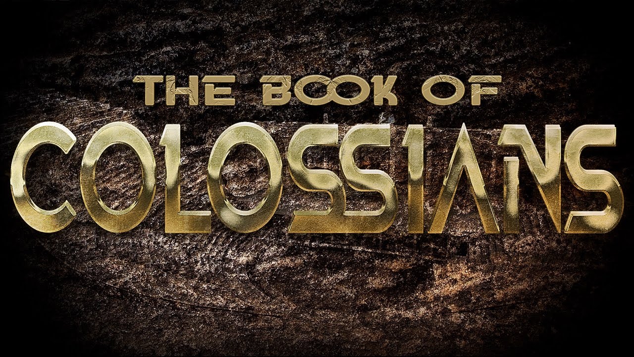 THE BOOK OF COLOSSIANS CHAPTER 
