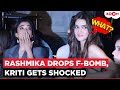 Rashmika Mandanna accidentally DROPS F-Bomb at 'Cocktail 2' event, Kriti Sanon gets SOCKED