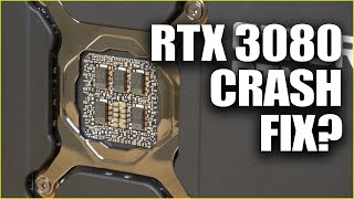 RTX 3080 Crash Fix ? (Hopefully Temporary)
