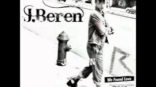 Rihanna - We Found Love ft. Calvin Harris (J.Beren Private Rmx 2012)