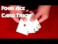 Insane Four Ace Card Trick!
