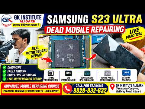 Samsung S23 Ultra Dead Mobile Repairing Live | Dead Phone Repairing Full Practical