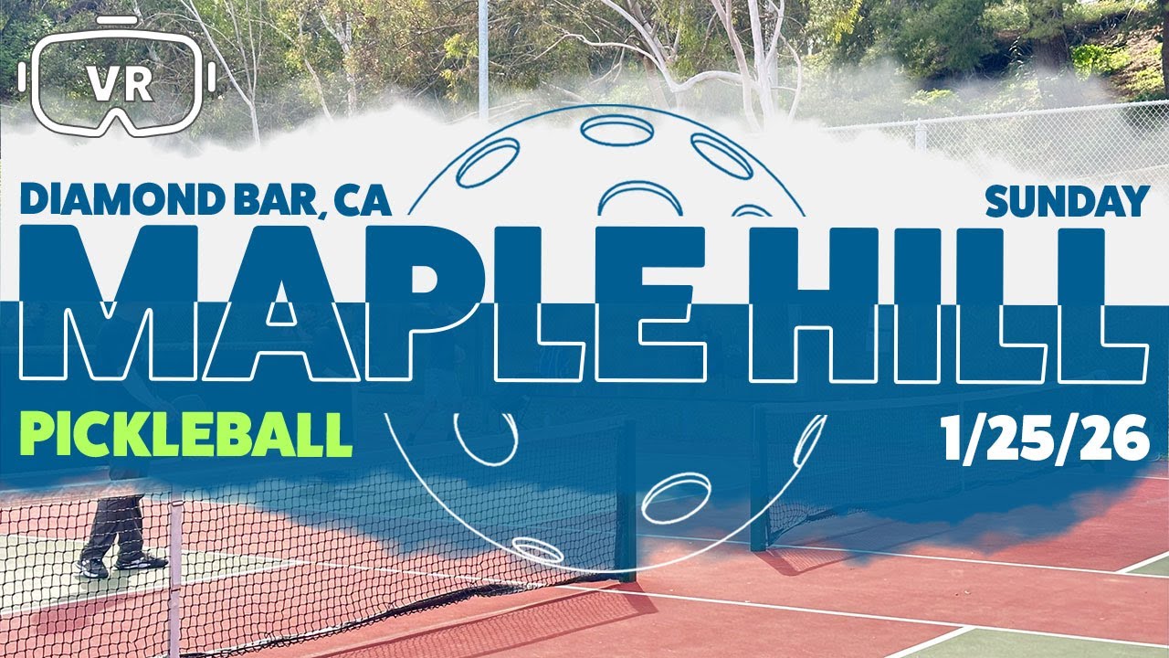 Maple Hill Park Pickleball Diamond Bar Sunday Evening 1-25-26