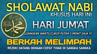 sholawat nabi 100x amalkan setiap hari khususnya hari jumat paling mustajab