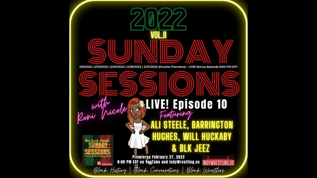 Sunday Sessions Episode 10 Blk Jeez Huckaby Ali Steele Barrington Hughes Part 2 Sorgatron Media