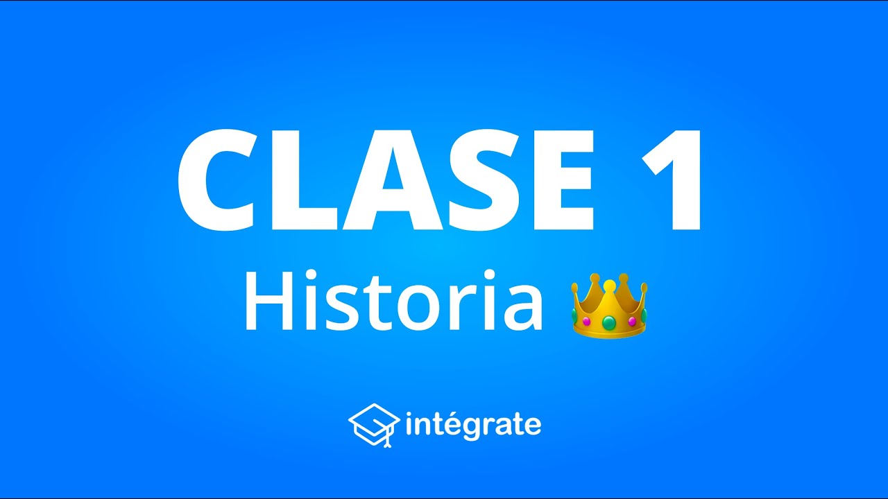CLASE 1 GRATIS ❤ | Historia 👑