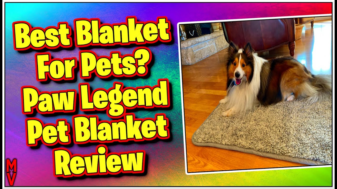 Best Waterproof Blanket For Dogs? Paw Legend Pet Blanket