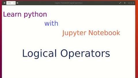 Lesson-8 Logical Operators in Python
