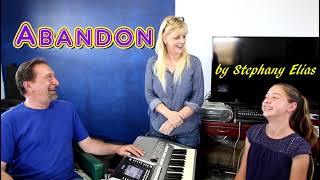 Abandon                Copyright 2021 Stephany Elias,  Orch. Arr Sam Glionna