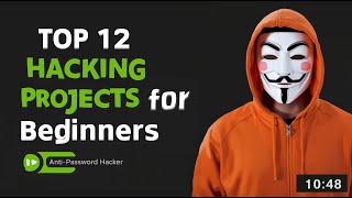 12 Hacking Projects You Can Start Today (2025 Guide)