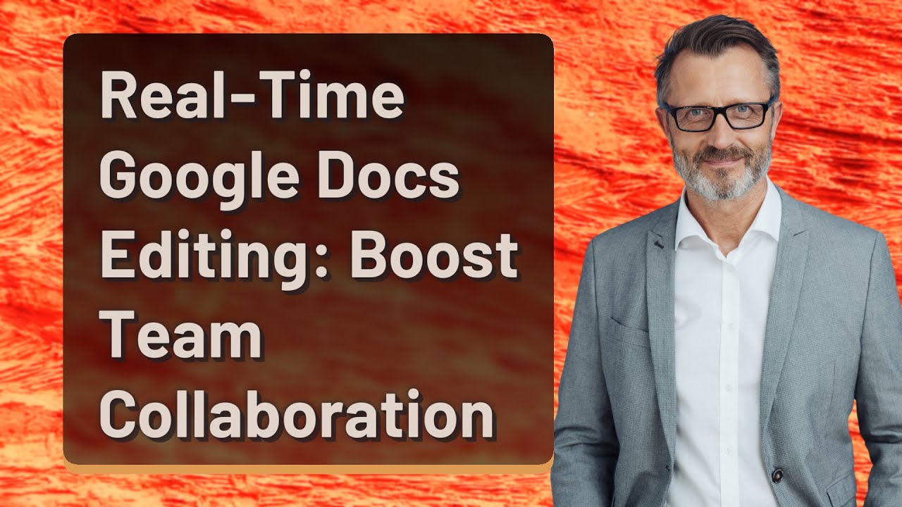 Real-Time Google Docs Editing: Boost Team Collaboration - YouTube