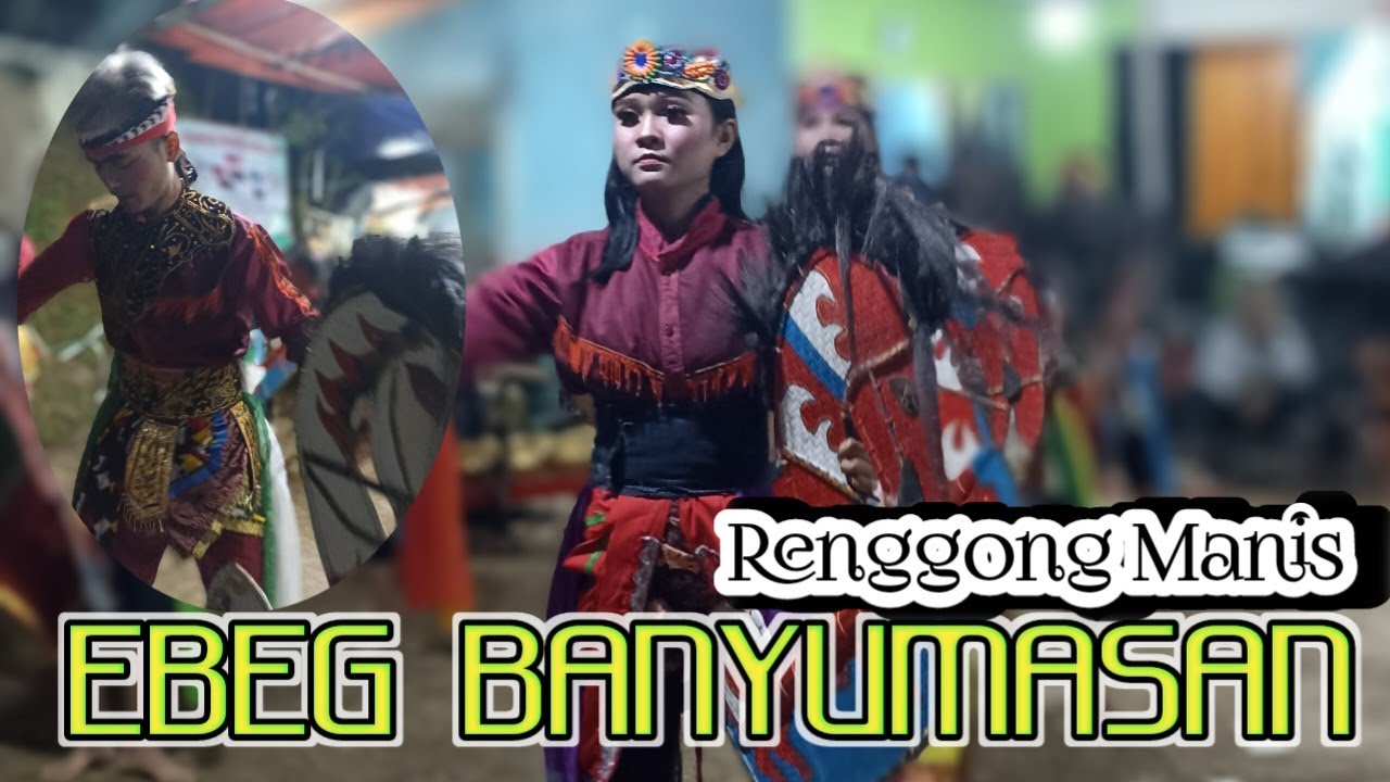 EBEG BANYUMASAN TERPOPULER 2023 || RENGGONG MANIS