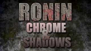 Kickstarter video for Ronin: Chrome & Shadows