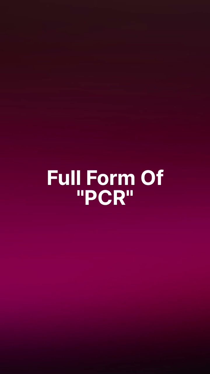 Full Form Of PCR shorts study trend knowledge learn practice Full Form Of PCR shorts study trend knowledge learn practice