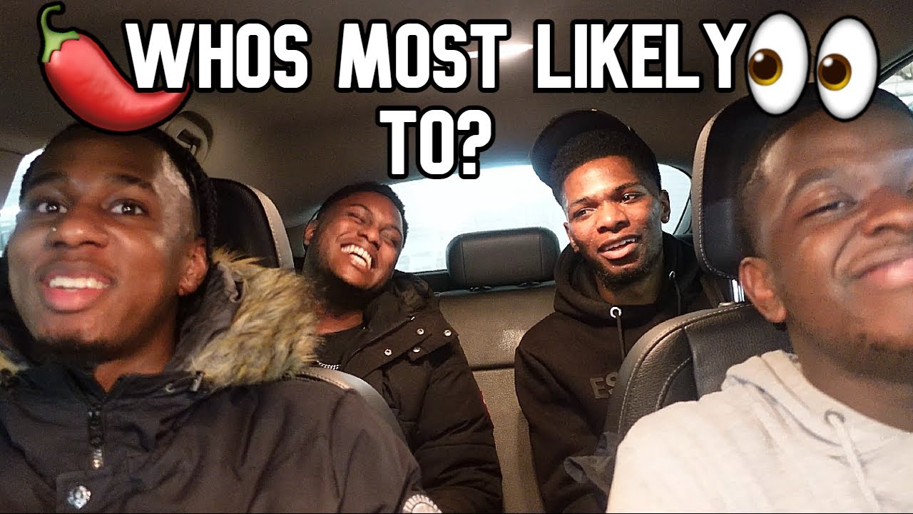 *SPICY* Who's Most Likely To QUESTIONS WITH THE MANDEM - YouTube