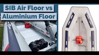 Small Inflatable Boats Explained!: Air Floor vs Aluminium Floor Compared  SIB Fishing UK