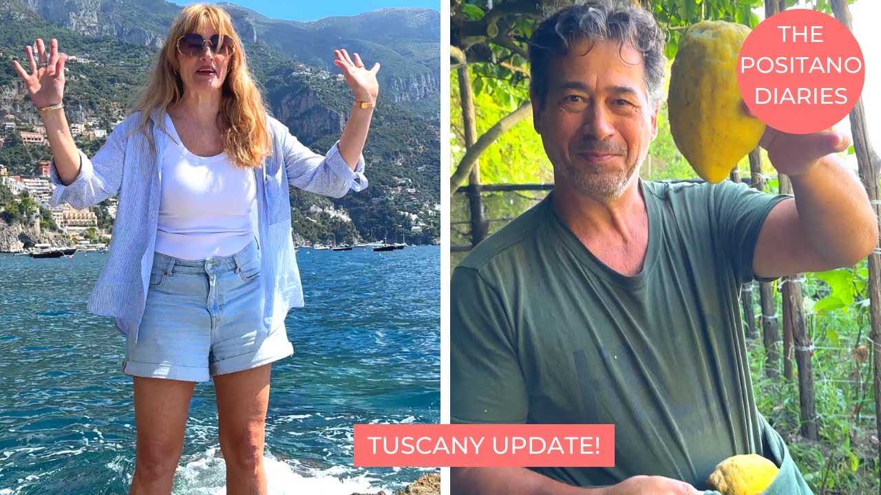 SEPTEMBER BACK HOME IN POSITANO |  And a Tuscan Update! EP 254