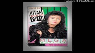 MEGA MUSTIKA - JANGAN KATAKAN BENCI