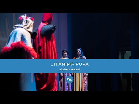 Un'anima pura | ALADIN - Il Musical