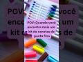 POV: Quando você encontra mais um kit de canetas coloridas de ponta fina
