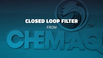 Chem-Aqua Closed Loop Filtration