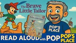 Pops Place Stories The Brave Little Tailor Read Aloud With Pop Clic Disney Storybook