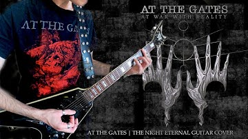 At The Gates - The Night Eternal - Full Instrumental Dual Guitar Cover
