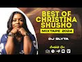 BEST OF CHRISTINA SHUSHO GOSPEL MIX SWAHILI PRAISE WORSHIP MIX RELAX, MTETEZI, NIKUMBUKE DJ SLYTA