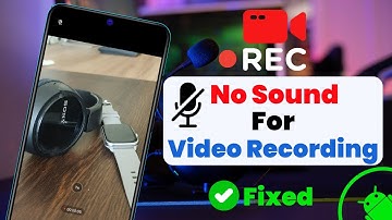 How To Fix No Sound Issue in Camera Video Recording on Any Android | No Sound When Recording Videos