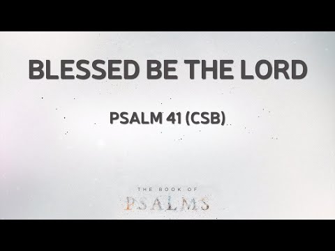 27 July 2025 - Faith Franklinton - Psalms 41 (CSB) -