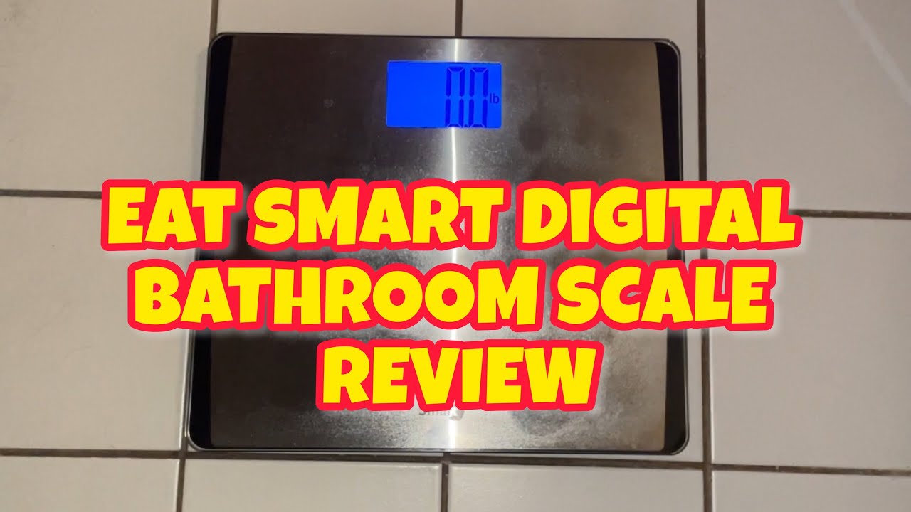 Review: Eatsmart Precision Plus Digital Bathroom Scale