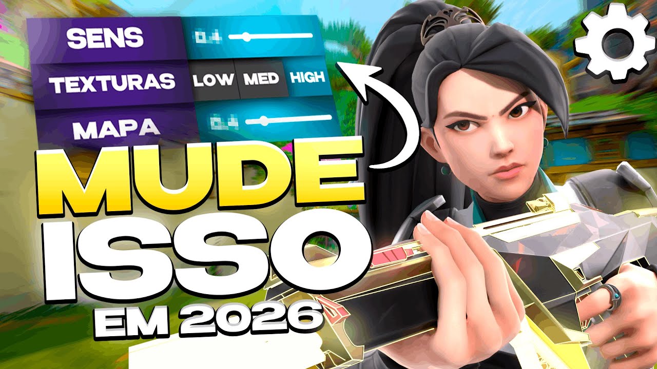 CONFIGS DO VALORANT EM 2026 QUE DÃO VANTAGEM (E AS QUE TE ATRAPALHAM).