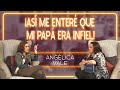 &quot;¡Así me enteré que mi papá había engañado a mi mamá!&quot; | Angélica Vale