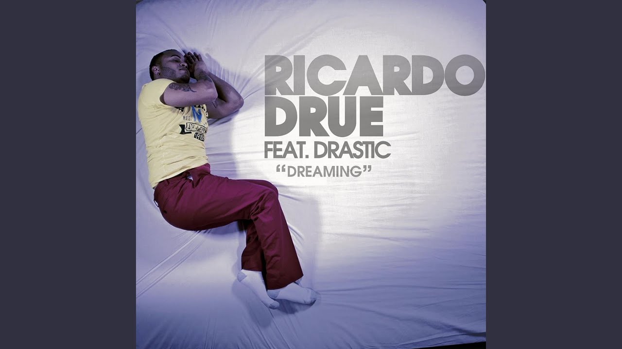 Dreaming (feat. Drastic)