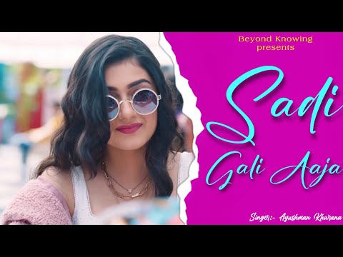 Sadi Gali Aaja (slowed+reverb)| Ayushman Khurana | lofi song baby shark